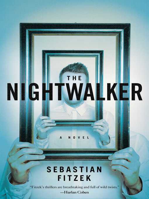 Title details for The Nightwalker by Sebastian Fitzek - Available